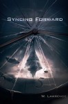 Syncing Forward - W Lawrence