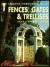 Fences, Gates and Trellises - James Barrett