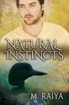 Natural Instincts - M. Raiya