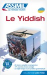 Le Yiddish - Nadia Déhan-Rotschild, Annick Prime-Margules, Assimil