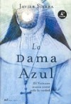 La Dama Azul - Javier Sierra