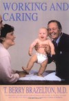 Working And Caring - T. Berry Brazelton