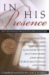 In His Presence: Daily Devotionals Through the Gospel of Matthew - Lance Wubbels