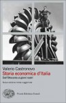 Storia economica d'Italia: Dall'Ottocento ai giorni nostri - Valerio Castronovo