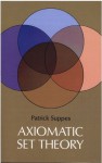 Axiomatic Set Theory (Dover Books on Mathematics) - Patrick Suppes