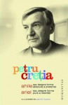 Ahile sau Despre forma absoluta a prieteniei. Ariel sau Despre forma pura a libertati - Petru Cretia