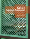 Developing, Using, and Analyzing Rubrics in Language Assessment with Case Studies in Asian and Pacific Languages - James Dean Brown