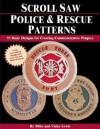 Scroll Saw Police & Rescue Patterns: 55 Basic Designs for Creating Commemorative Plaques - Vicky Lewis, Vicky Lewis