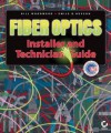 Fiber Optics Installer and Technician Guide - Bill Woodward, Emile B Husson