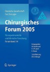 Chirurgisches Forum 2005 Fur Experimentelle Und Klinische Forschung: 122. Kongress Der Deutschen Gesellschaft Fur Chirurgie Munchen, 05. - 08.04.2005 - Matthias Rothmund