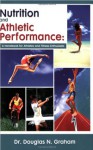 Nutrition and Athletic Performance - Douglas N. Graham