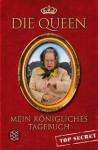 Mein königliches Tagebuch - Top Secret - Die Queen, Maja Ueberle-Pfaff