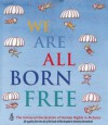 We Are All Born Free Mini Edition: The Universal Declaration of Human Rights in Pictures - Amnesty International