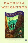 The Rocks of Honey (Puffin Books) - Patricia Wrightson