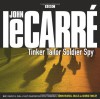 Tinker Tailor Soldier Spy (Bbc Audio) - John le Carré