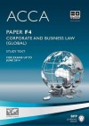 Acca - F4 Corporate and Business Law (Global): Study Text - BPP Learning Media