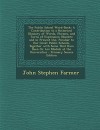 The Public School Word-Book: A Contribution to a Historical Glossary of Words, Phrases, and Turns of Expression Obsolete and in Present Use, Peculi by Farmer John Stephen (2014-02-03) Paperback - Farmer John Stephen