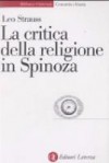 La critica della religione in Spinoza - Leo Strauss, Riccardo Caporali