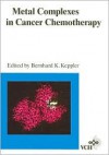 Metal Complexes in Cancer Chemotherapy - Bernhard K. Keppler