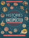 Histories of the Unexpected - James Daybell, Sam Willis