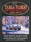 Targa Floria: The Porsche Years: 1965-1973 - R.M. Clarke