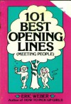 101 Best Opening Lines (Meeting People) - Eric Weber