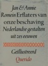 Erflaters van onze beschaving - Jan Romein, Annie Romein-Verschoor