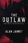 The Outlaw: Origins - Alan Janney