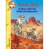 Le Vélo, C'est Pas Pour Les Ramollos! - Geronimo Stilton, Christian Aliprandi, Danilo Barozzi, Francesco Castelli