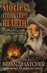 Stories from the Hearth - Brian J. Hatcher