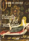 Fulanita y sus menganos - Álvaro de Laiglesia