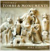 A Little Book of Tombs & Monuments - Mike Harding