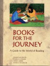 Books for the Journey: A Guide to the World of Reading - Pamela J. Fenner, Anne J. Greer