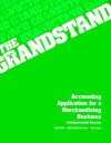 Grandstand Accounting: Application for a Merchandising Business, Computerized Version - David Weaver