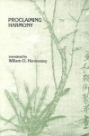 Proclaiming Harmony - William Hennessey