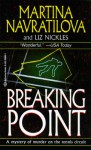 Breaking Point - Martina Navratilova, Liz Nickles