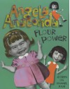 Flour Power (Angela Anaconda) - Joanna Ferrone, Sue Rose