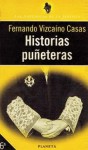 Historias Puñeteras - Fernando Vizcaíno Casas