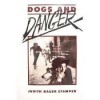 Dogs and Danger - Judith Bauer Stamper