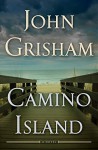 Camino Island: A Novel - John Grisham