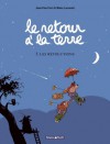 Le retour à la terre, Tome 5 : Les révolutions - Jean-Yves Ferri, Manu Larcenet, Brigitte Findakly