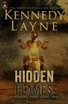 Hidden Flames (Surviving Ashes, Book Two) - Kennedy Layne