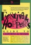 The Festival Hoppers Guide to California and Nevada 3/E - Julie Craig