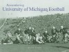 Remembering University of Michigan Football - Michelle O'Brien