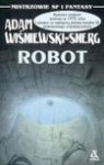 Robot - Adam Wiśniewski-Snerg