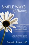 Simple Ways of Healing - Pamela Taylor