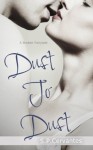 Dust to Dust: A Broken Fairy Tale - S.P. Cervantes