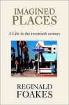 Imagined Places - Reginald Foakes