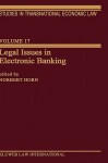 Legal Issues in Electronic Banking - Norbert Horn