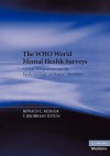 The Who World Mental Health Surveys: Global Perspectives on the Epidemiology of Mental Disorders - Ronald C. Kessler, T. Bedirhan Ustun